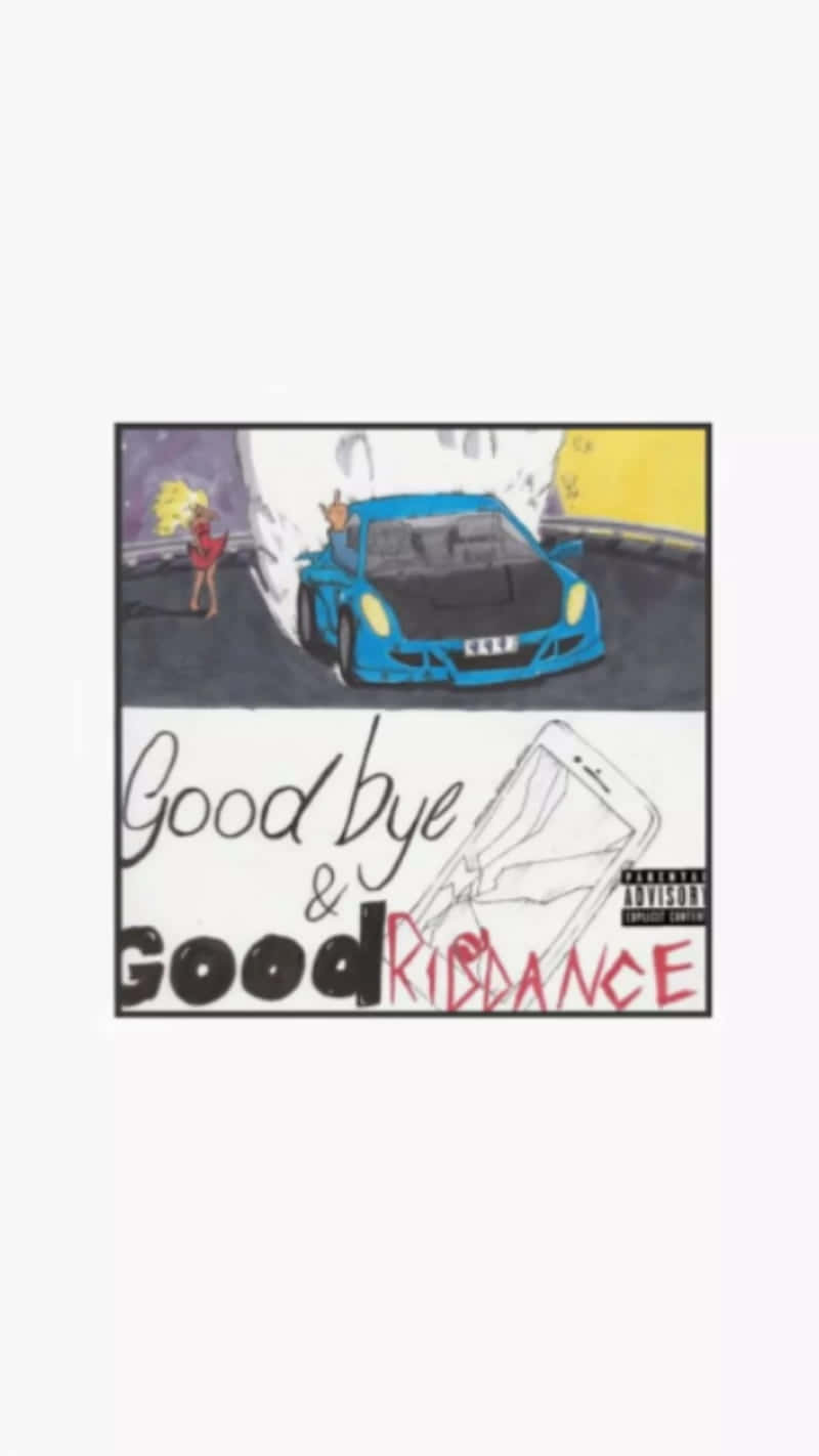 "Goodbye And Good Riddance" Wallpaper