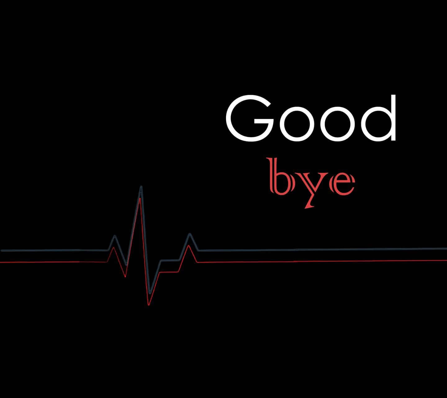 HD wallpaper: Goodbye print on the wall, text, blue, western script, no  people | Wallpaper Flare