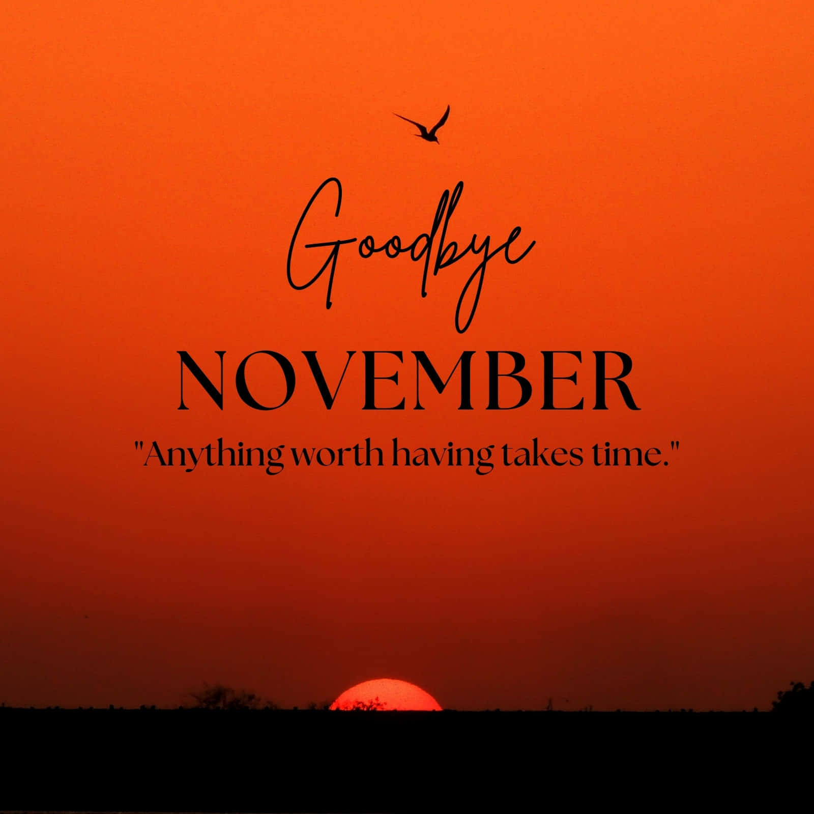 A Sunset With The Words Goodbye November Wallpaper