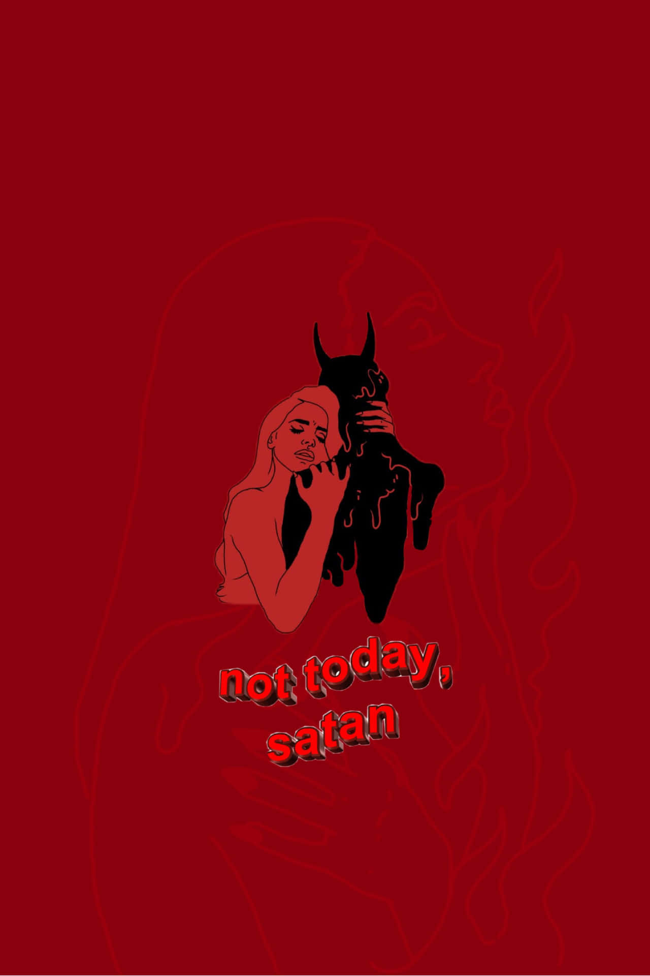 Not Today Satan Gothic Iphone Wallpaper