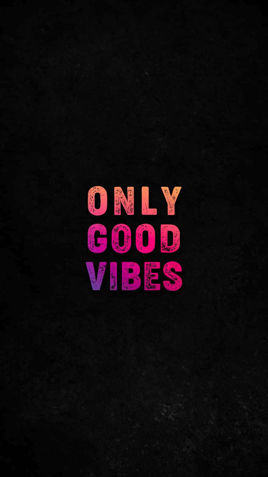 Gradient Only Good Vibe Typography Picture