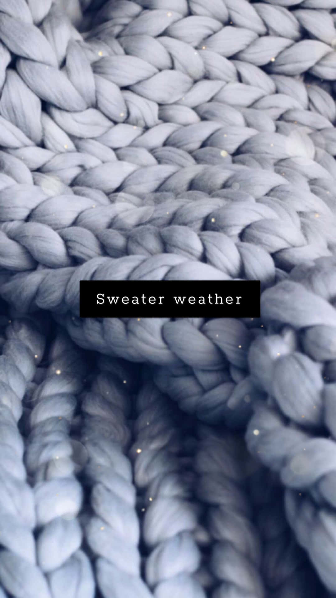 Gray Chunky Knit Sweater Weather Wallpaper