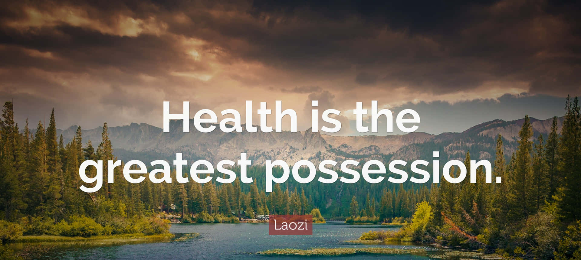 Greatest Possession Health Quote Laozi Wallpaper