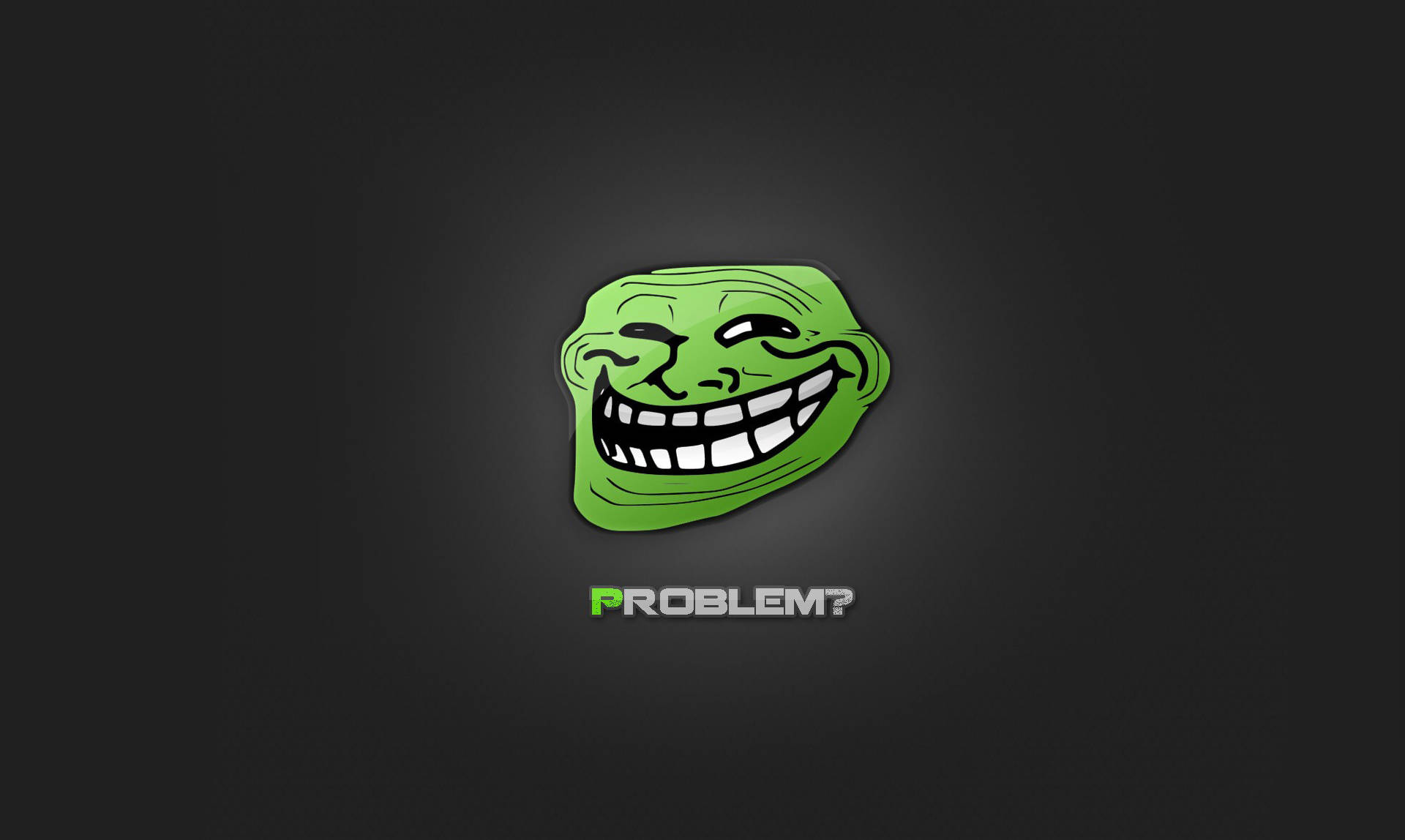 Green funny and smiling creepy trollface meme that says 