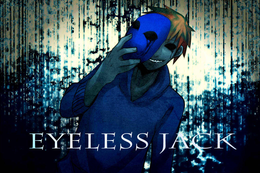 Eyeless Jack wallpaper by creepypasta1  Download on ZEDGE  0e82