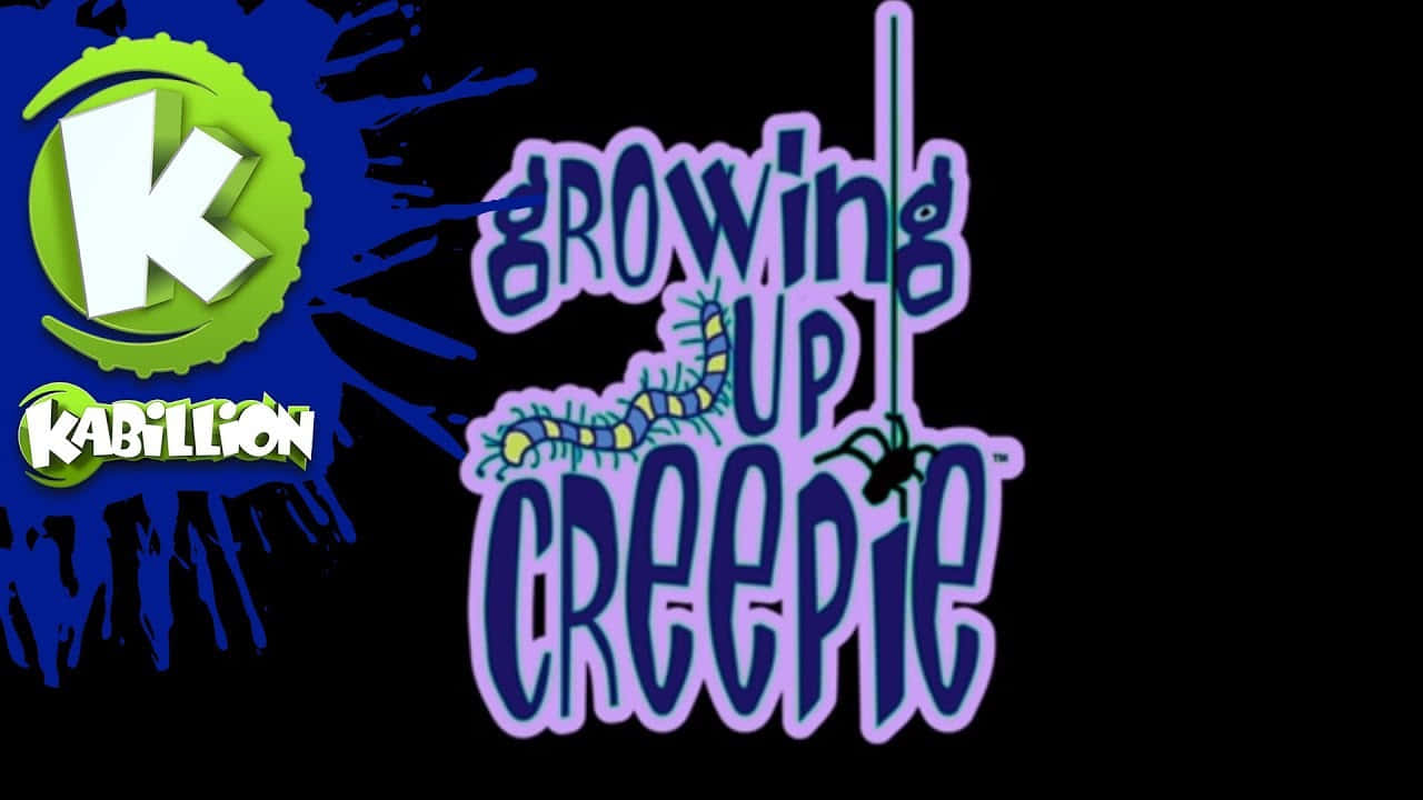 Growing Up Creepie Title Wallpaper