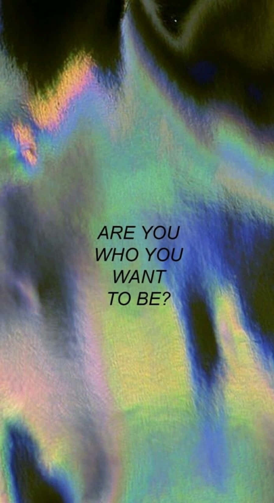 Grunge Tumblr Aesthetic Holographic Quote Wallpaper