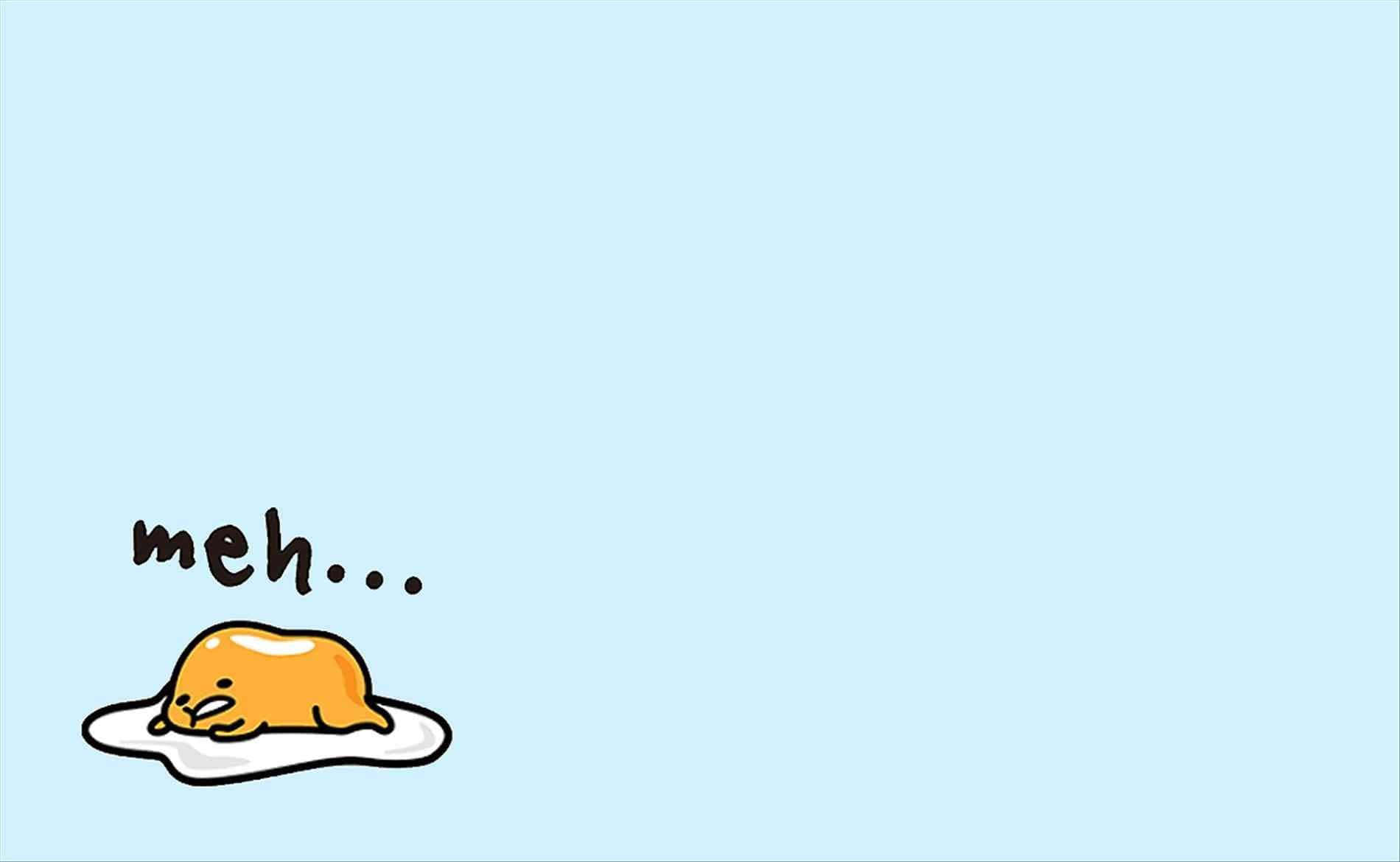 Life is hard, but with Gudetama Computer life is easy! Wallpaper
