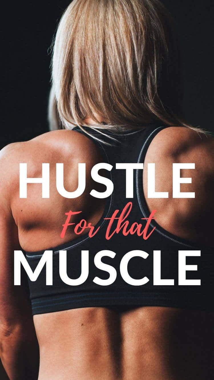 Gym Inspiration Hustle For Muscle Wallpaper