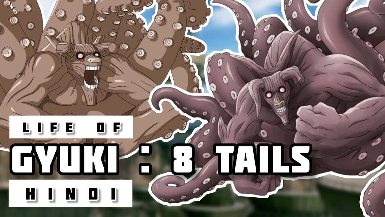 Gyuki, The Powerful Eight-Tailed Beast Wallpaper
