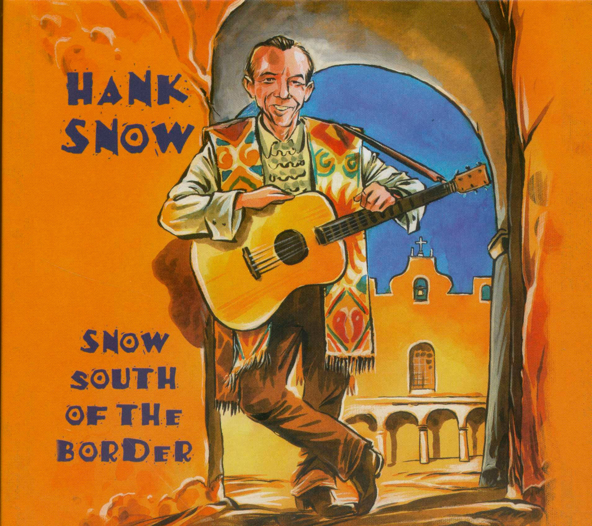 Artedel Cartel De Hank Snow Al Sur De La Frontera. Fondo de pantalla
