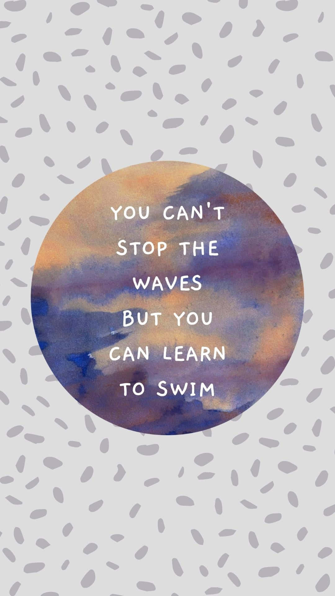 Du kan ikke stoppe bølgerne, men du kan lære at svømme. Wallpaper