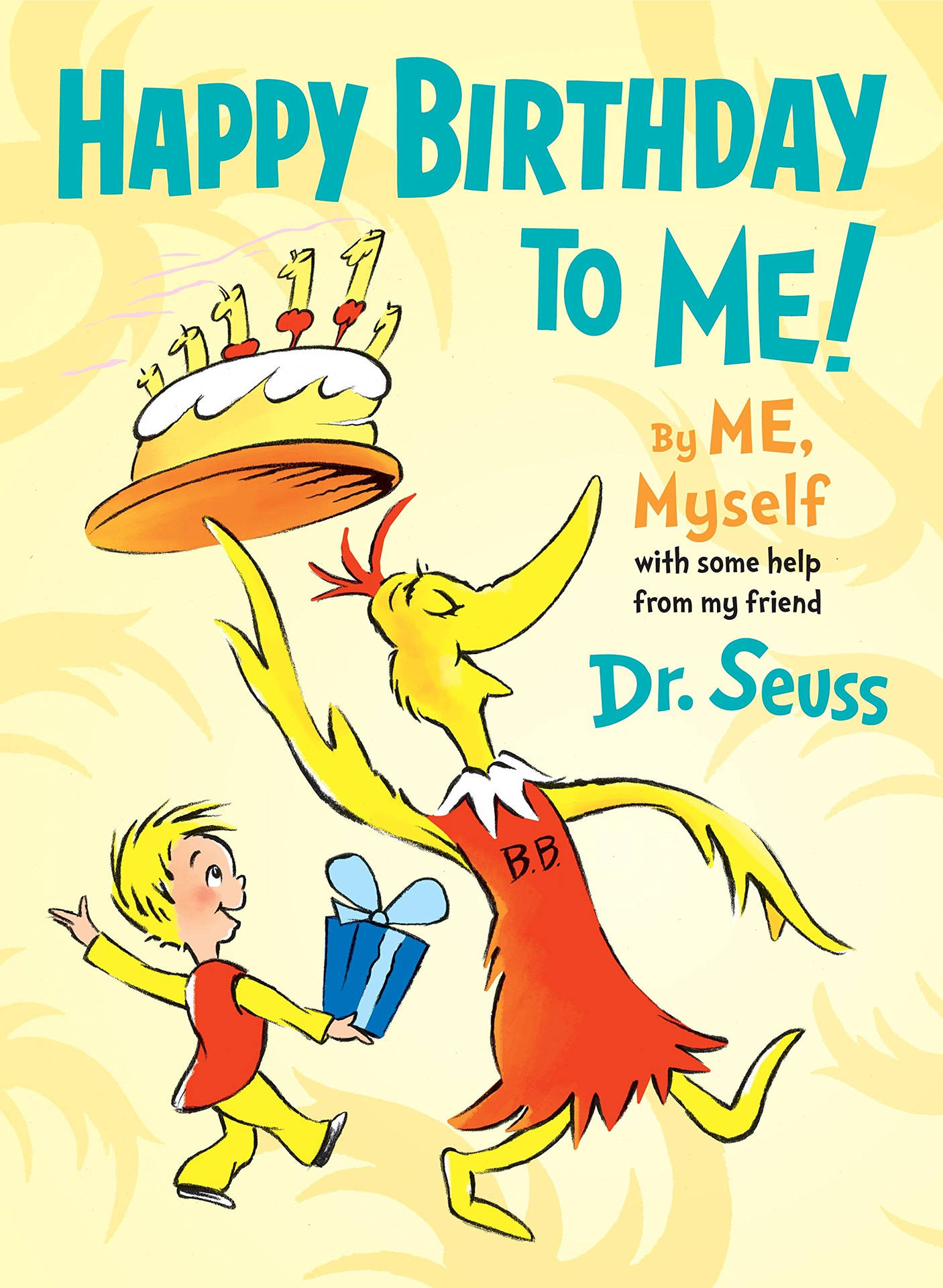Happy Birthday To Me Dr. Seuss Wallpaper