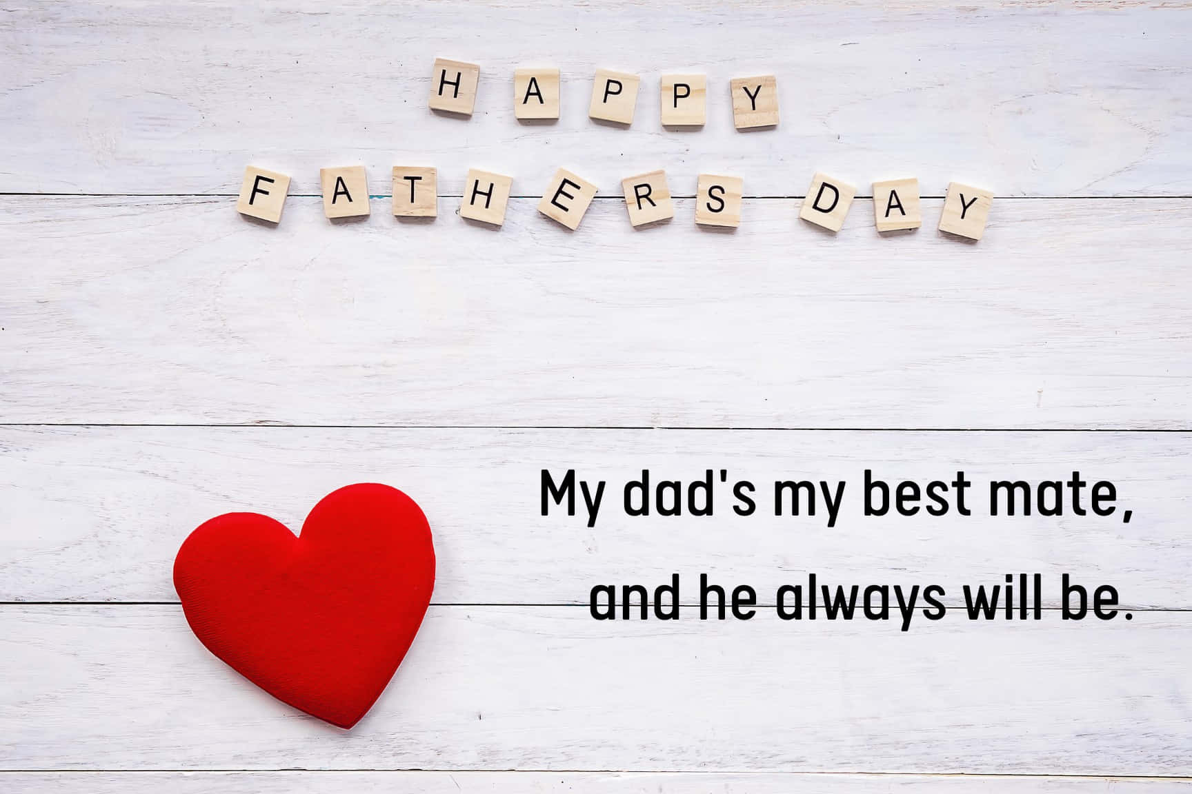 Happy Fathers Day Best Mate Quote Wallpaper