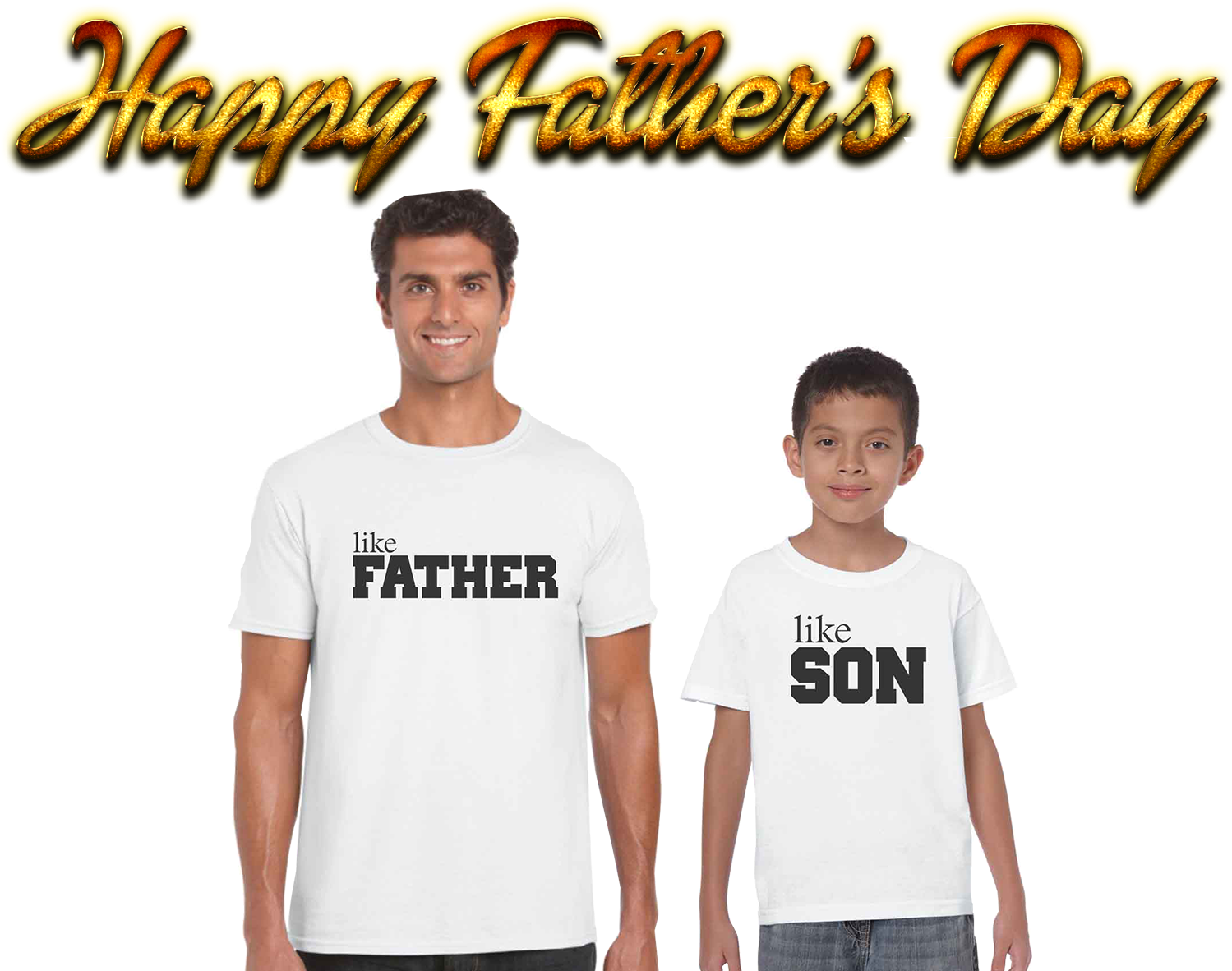 Happy Fathers Day Like Father Like Son Tshirts PNG