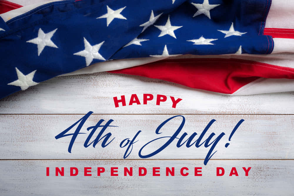 Wish you all a Happy Fourth of July