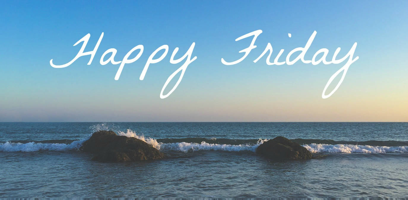 Happy Friday Seashore Wallpaper