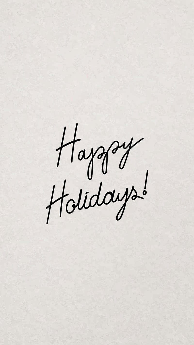 Happy Holidays Handwritten Message Wallpaper