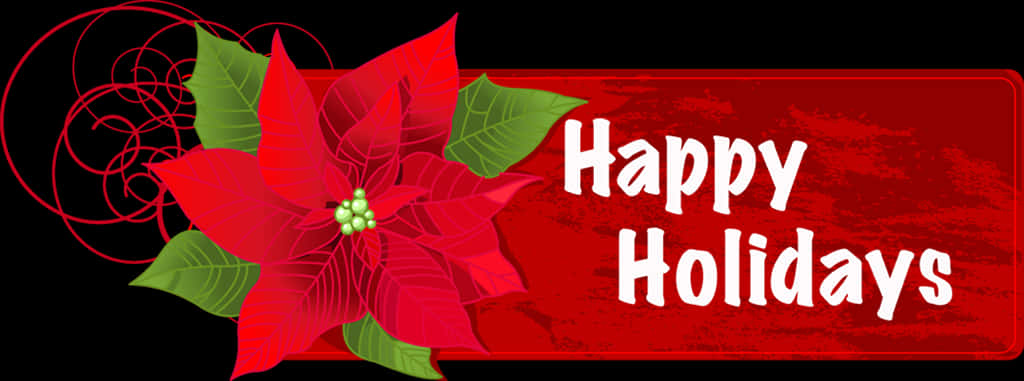 Happy Holidays Poinsettia Banner PNG