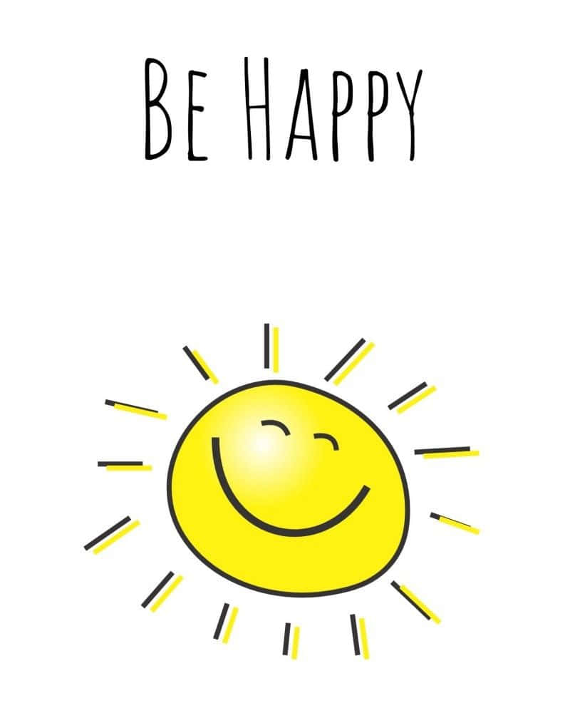 Be Happy - A Smiling Sun With The Words Be Happy