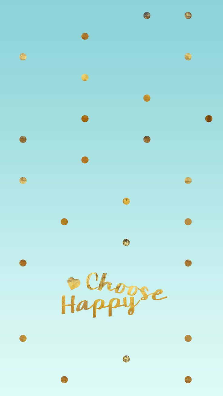 Choosing Your Own Happiness  Free Wallpaper Download  Lovet Planners