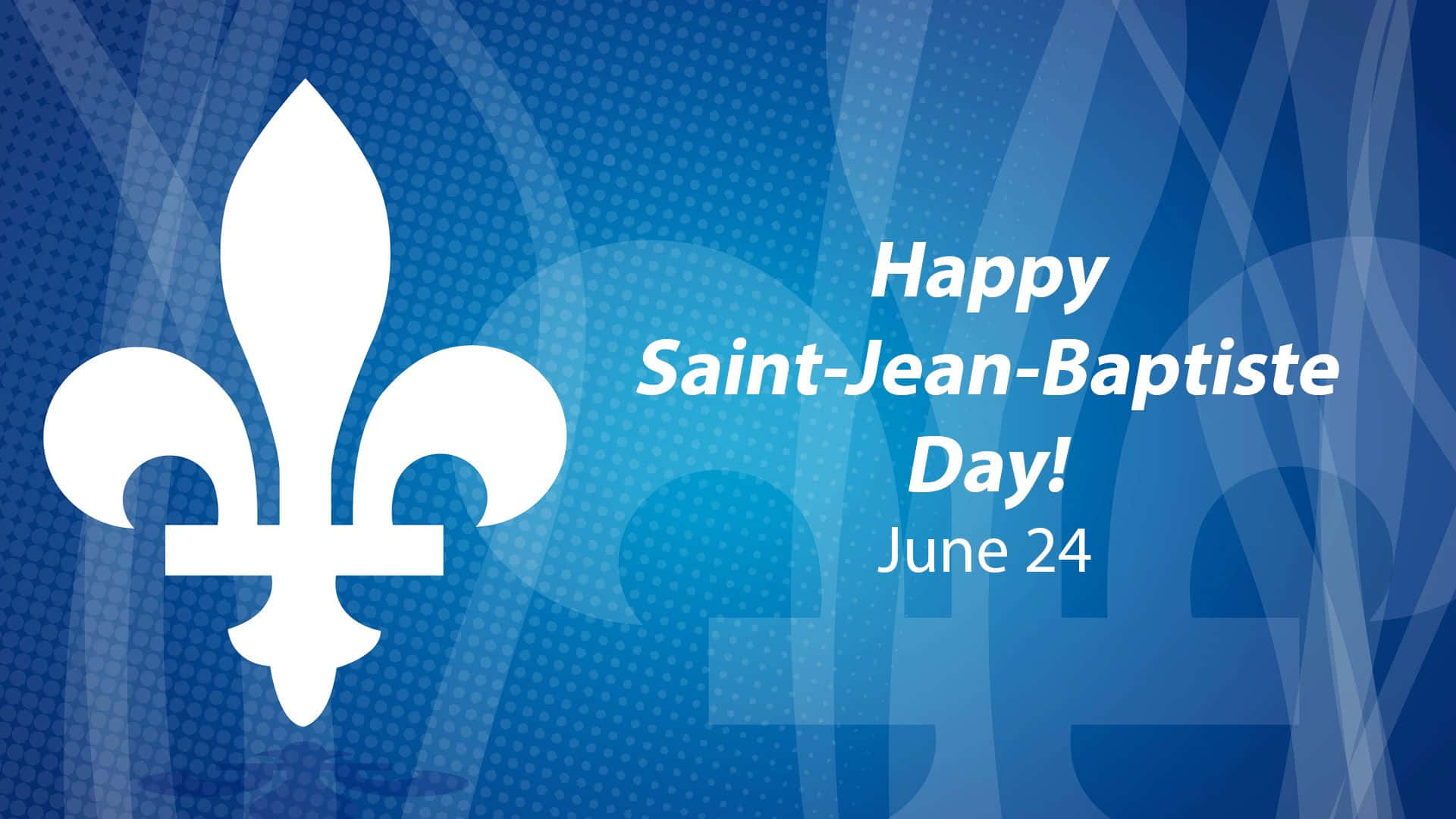 Ucapan Selamat Hari St Jean Baptiste Wallpaper