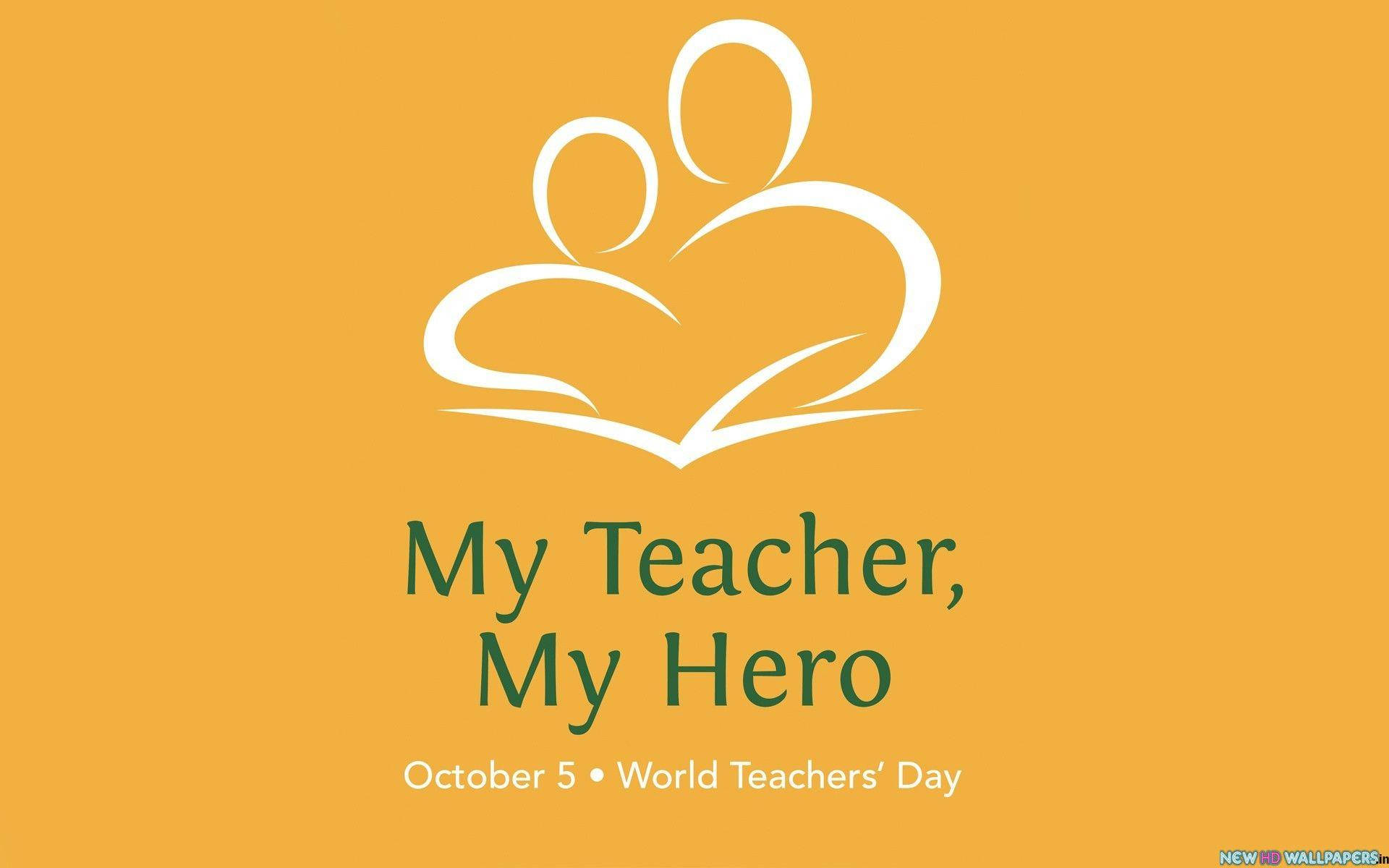 Happy Teachers' Day My Hero Wallpaper