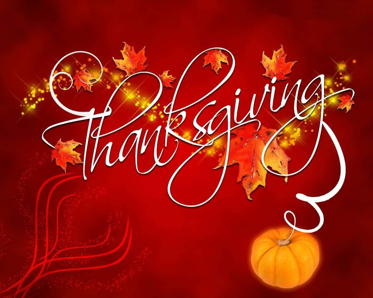 Celebrate the Harvest and Blessings of Thanksgiving