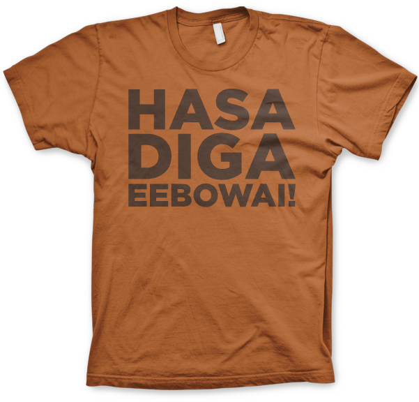 Hasa Diga Eebowai T Shirt PNG