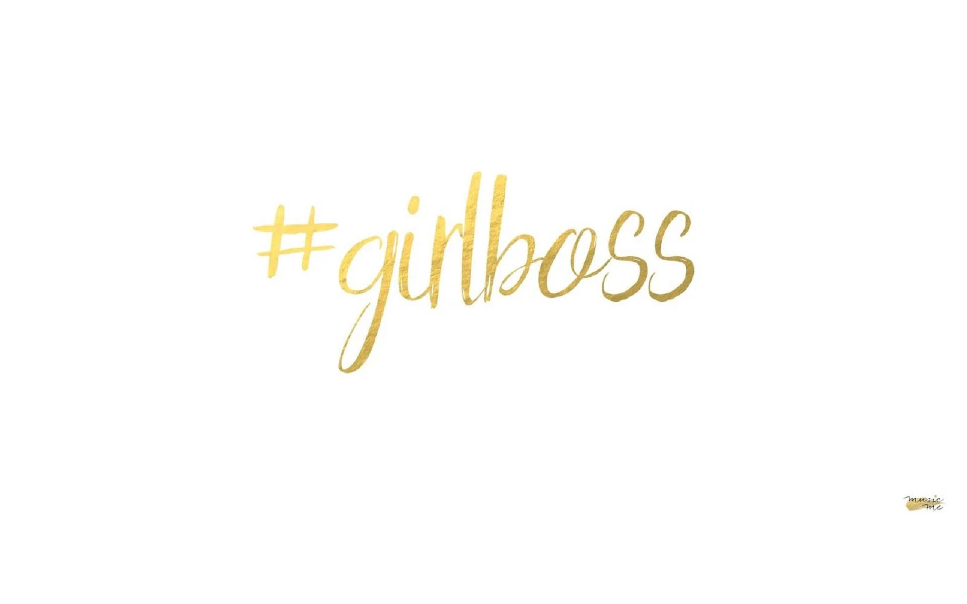 Hashtag Girl Boss In White Wallpaper
