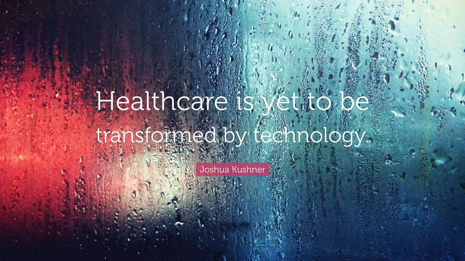 Healthcare Technology Quote Wallpaper