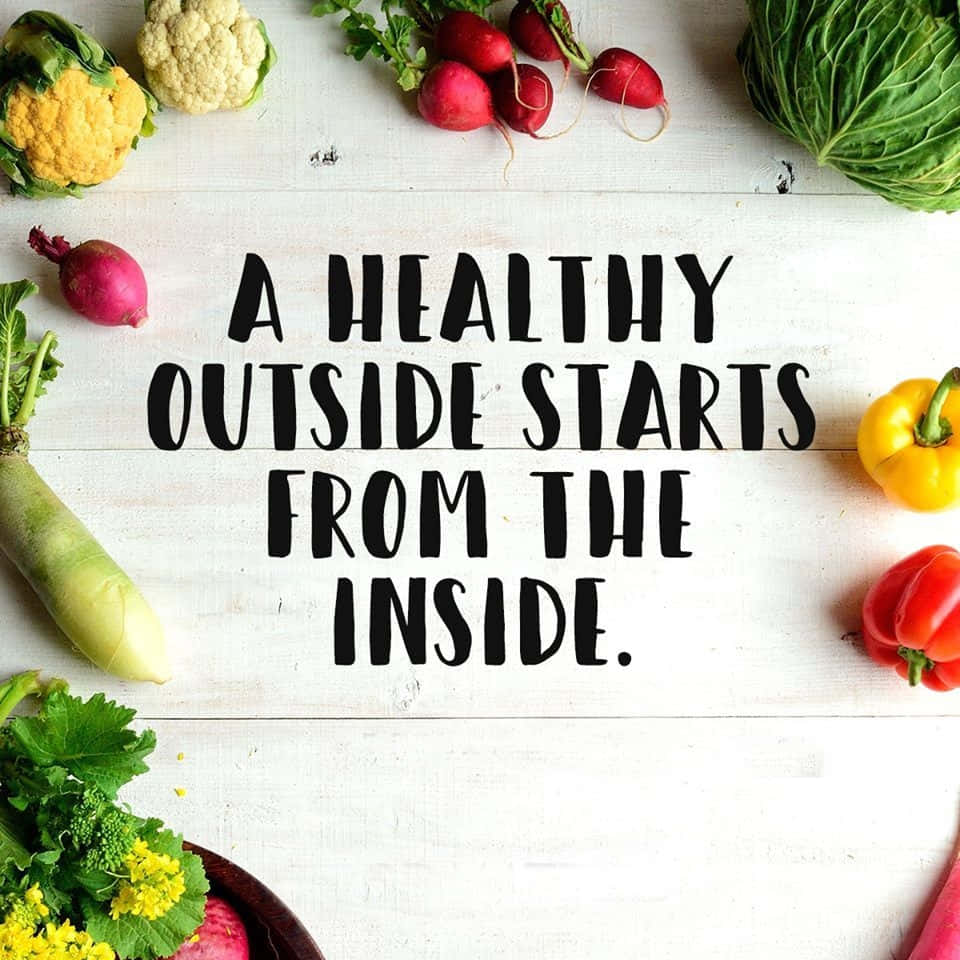 Healthy Eating Inspirational Quote Wallpaper