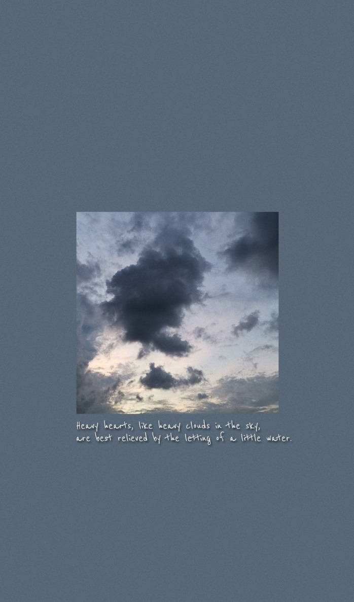 Download Heavy Clouds Aesthetic Tumblr Quotes Wallpaper 