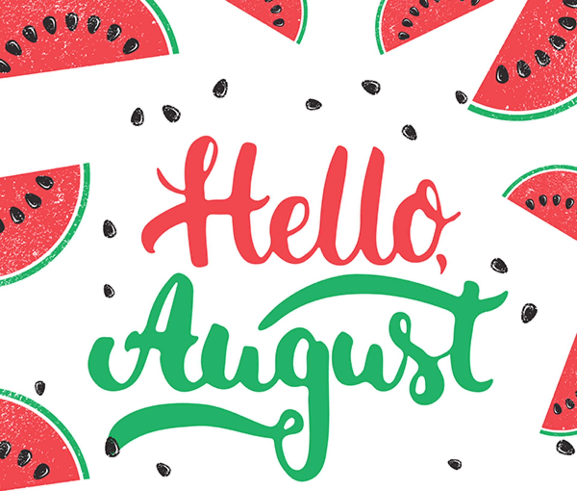 Hello August Watermelons