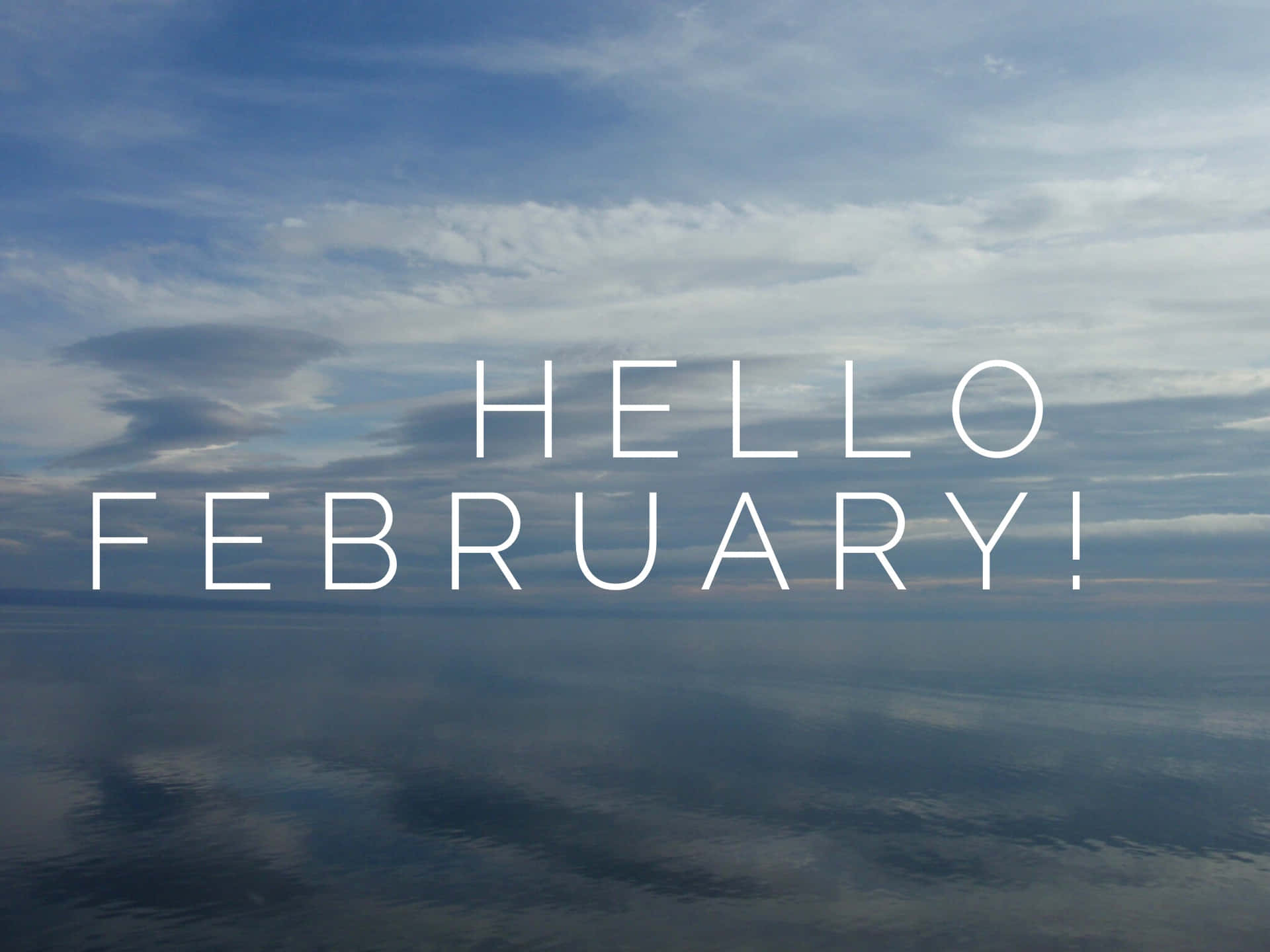 "Welcome February!" Wallpaper
