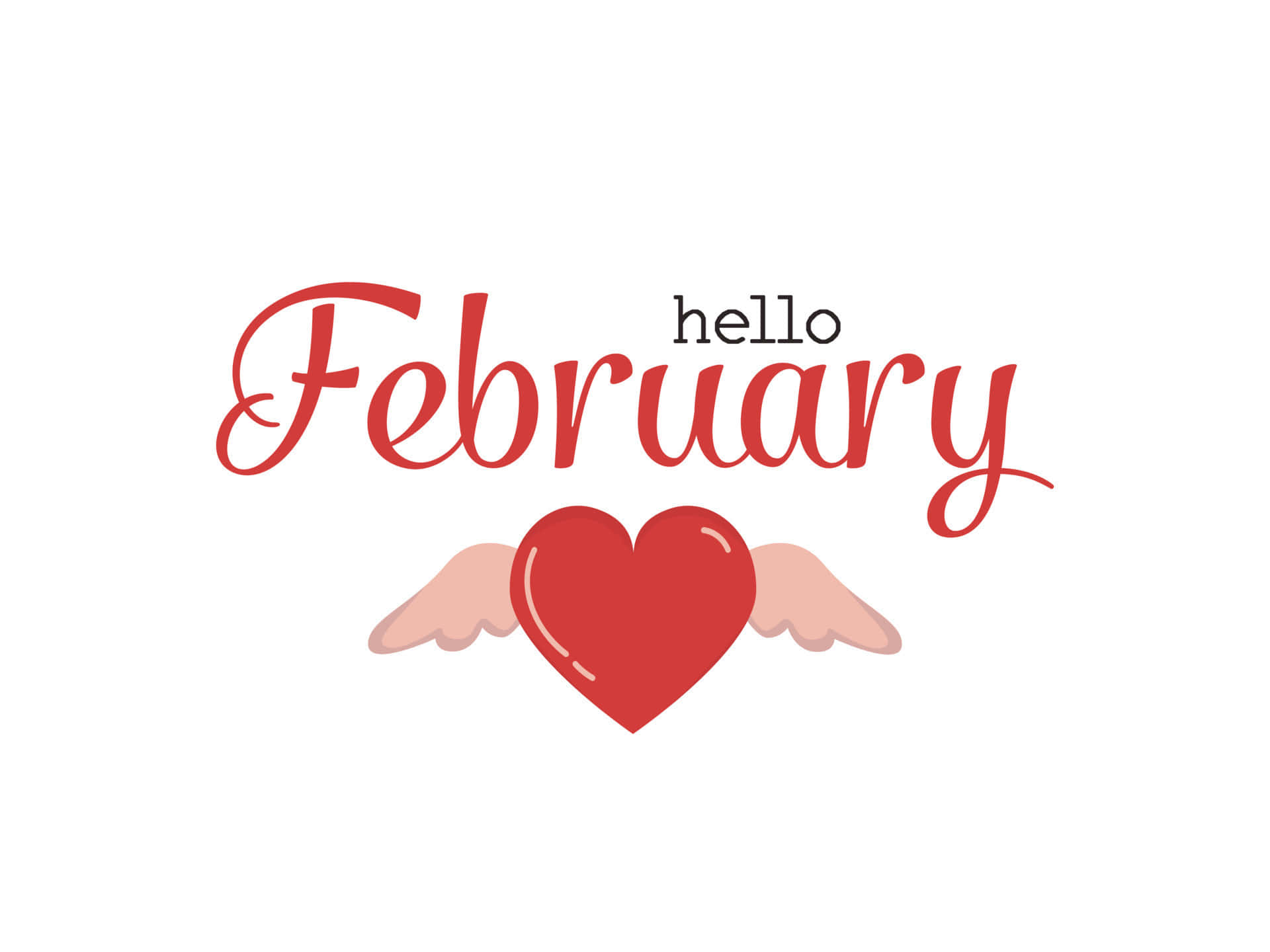Hello February! Wallpaper