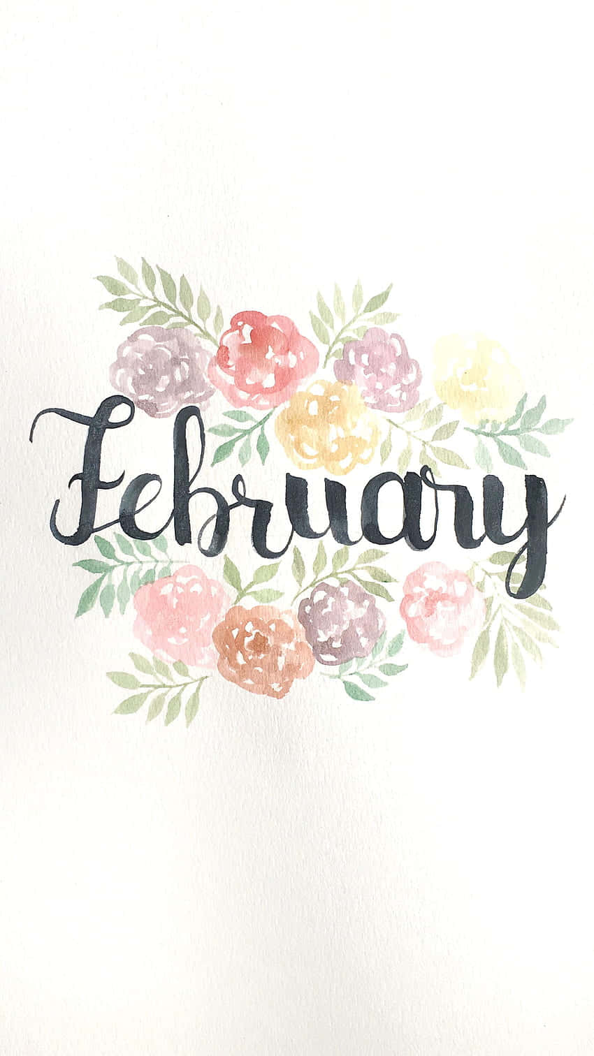 February Watercolor Floral Quote Wallpaper