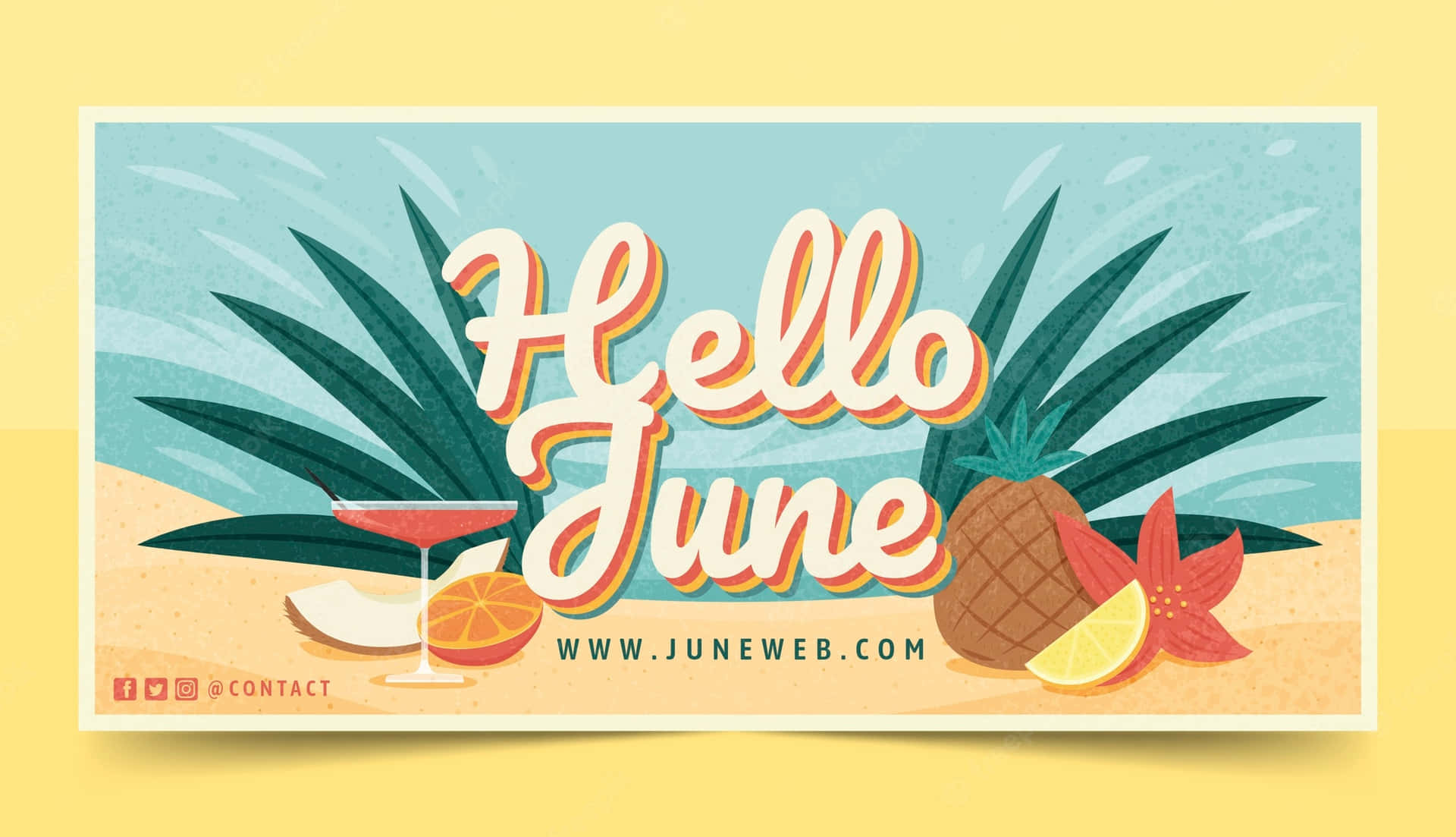 hello june poster with tropical fruits and drinks Wallpaper
