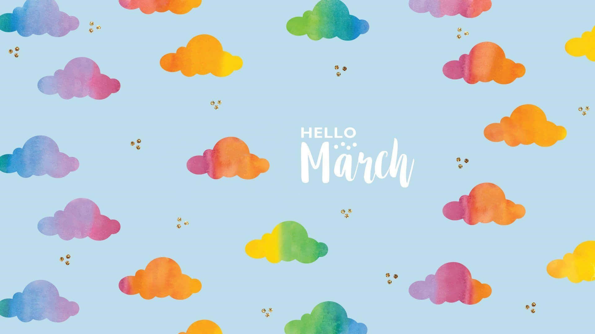 Hello March Rainbow Clouds Design Wallpaper