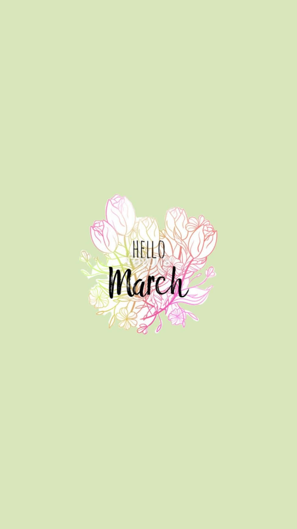 Hello March Floral Greeting Wallpaper