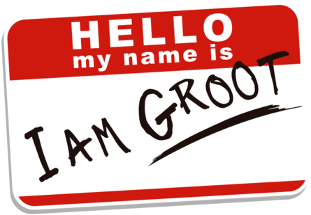 Hello My Name Is Groot Name Tag PNG