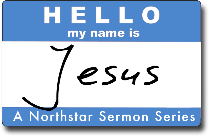 Hello My Name Is Jesus Sermon Series PNG