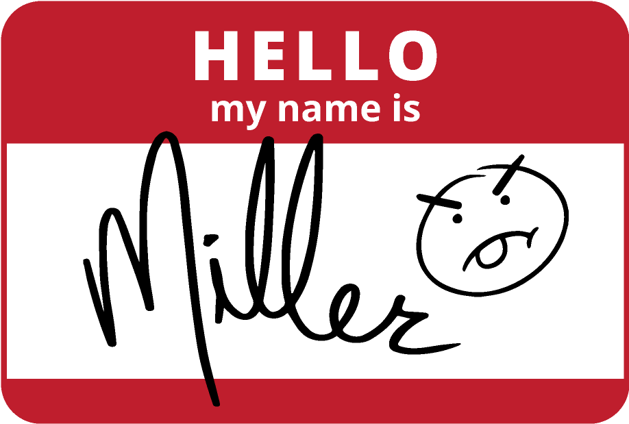 Hello My Name Is Miller Tag PNG