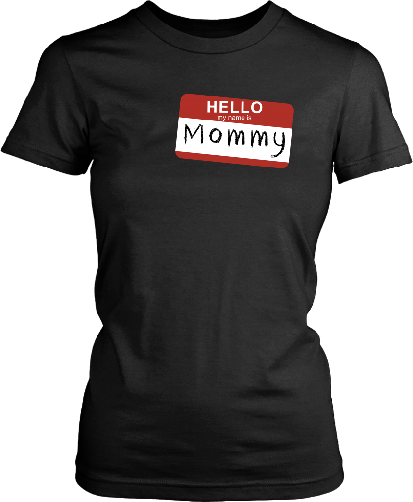 Hello My Name Is Mommy T Shirt PNG