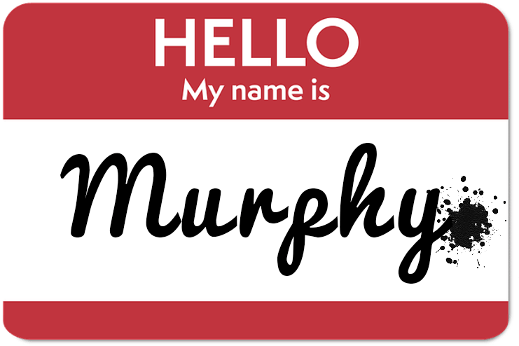 Hello My Name Is Murphy Name Tag PNG