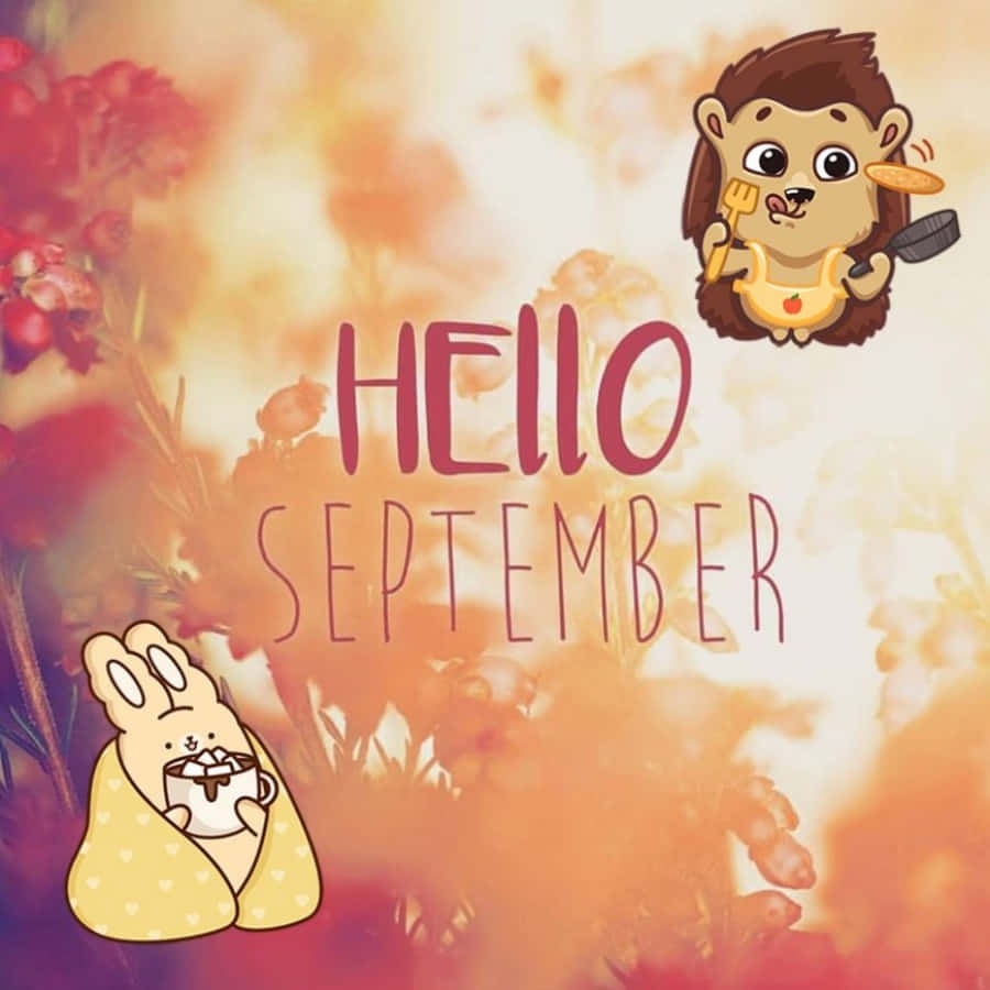 Hej September hilsen med løve og kanin Wallpaper
