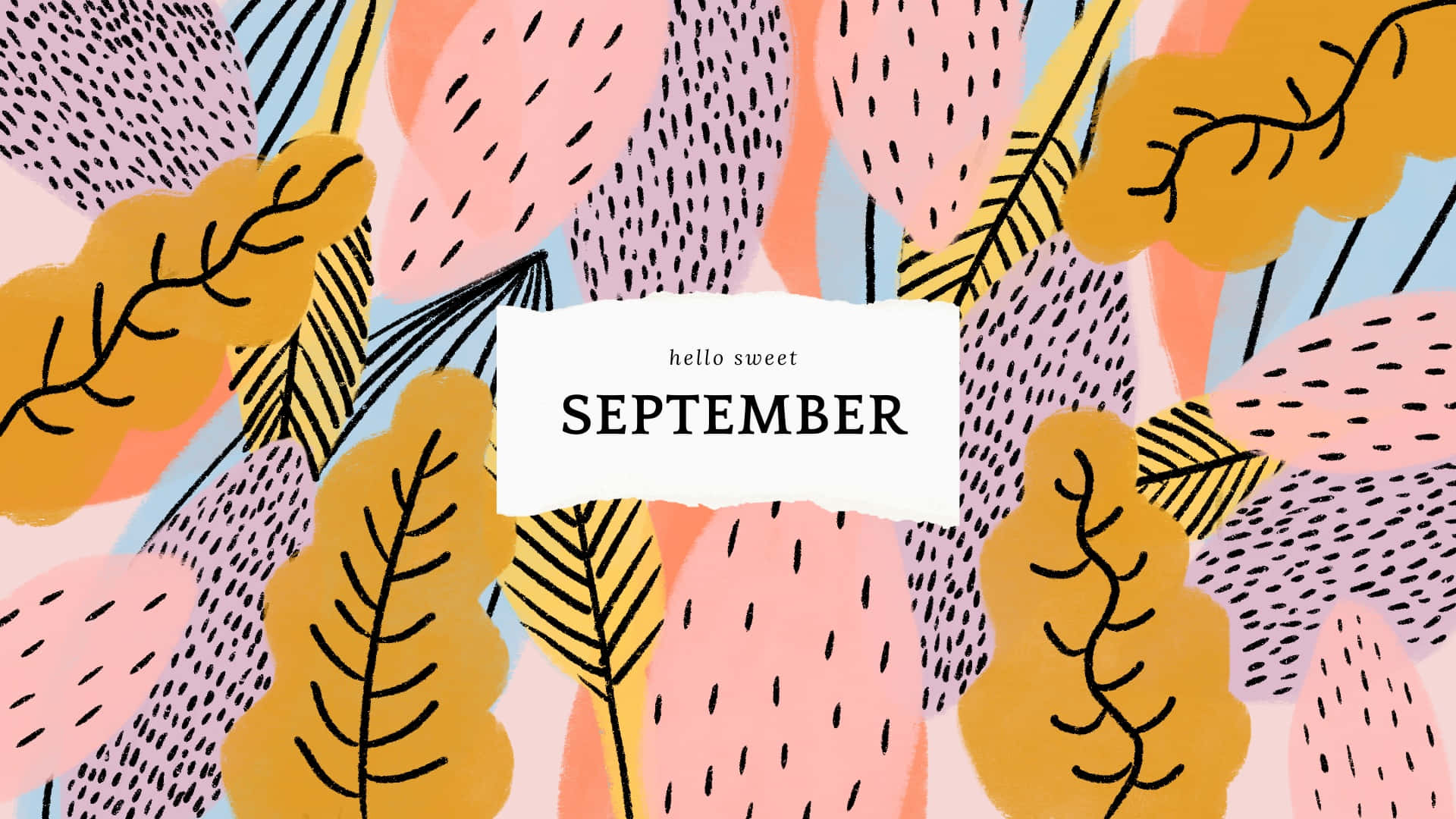 Hello Sweet September Desktop Wallpaper Wallpaper