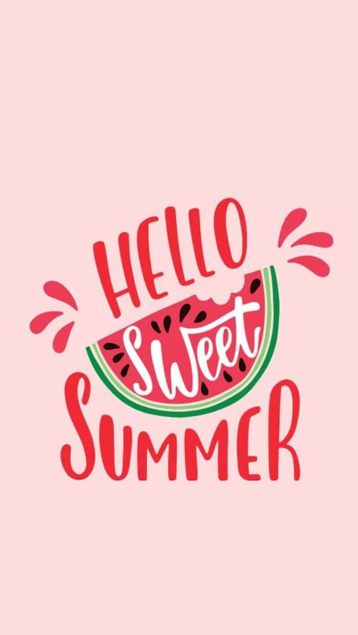 Hello Sweet Summer Watermelon Graphic Wallpaper