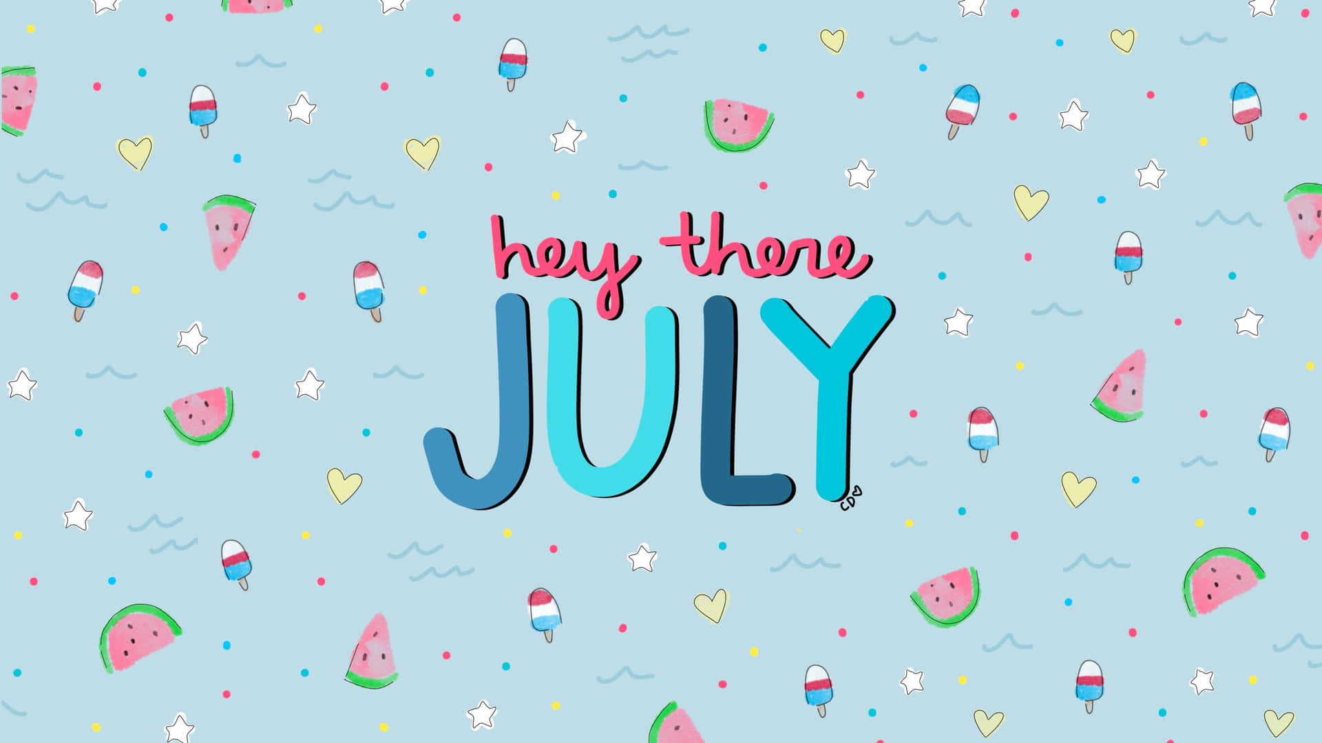 Hey There July Summer Greeting Wallpaper