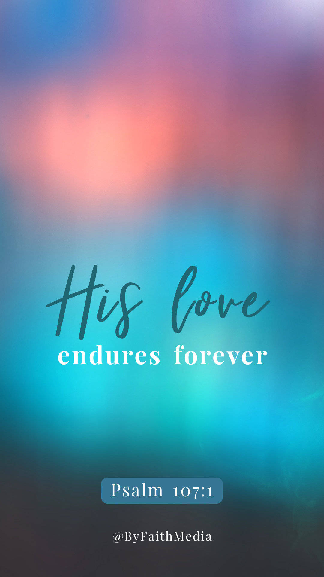 His Love Endures Forever Christian Wallpaper Wallpaper